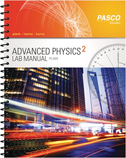 Advanced Physics 2 Lab Manual PS-3815